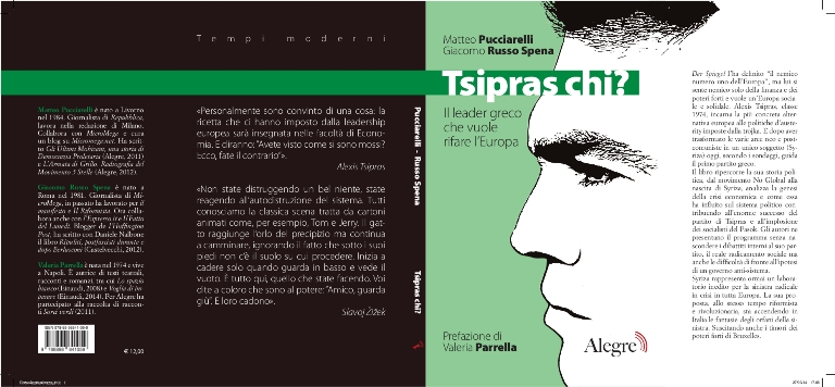 Tsipras chi? Il leader greco che vuole rifare l’Europa