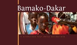 Il silenzioso tour Dakar-Bamako è tutto in un libro