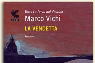 Marco Vichi presenta "La vendetta", romanzo noir